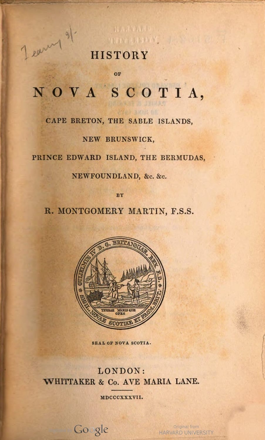 History of Nova Scotia, Cape Breton, the Sable Islands, New Brunswick, Prince Edward Island, the Bermudas, Newfoundland, &c., &c.